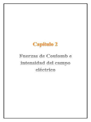 Capítulo 2 - Fuerzas de Coulomb e intensidad del campo eléctrico